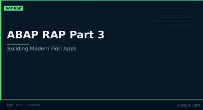 ABAP RAP Part 3: Building Modern Fiori Apps